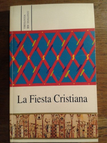 Portada del libro de LA FIESTA CRISTIANA