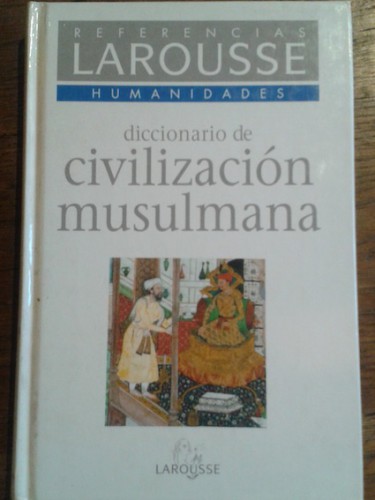 Portada del libro de DICCIONARIO DE CIVILIZACION MUSULMANA