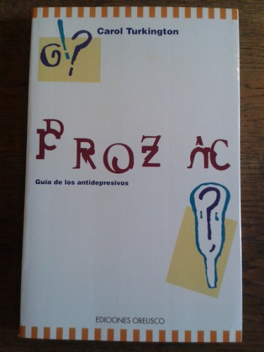 Portada del libro de PROZAC : GUÍA DE LOS ANTIDEPRESIVOS