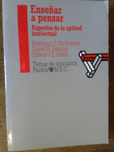 Portada del libro de ENSEÑAR A PENSAR : ASPECTOS DE LA APTITUD INTELECTUAL