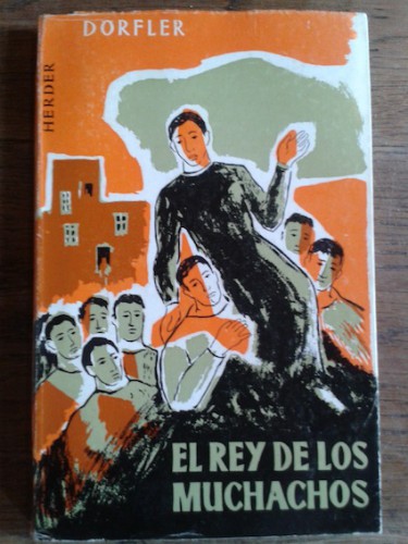 Portada del libro de EL REY DE LOS MUCHACHOS