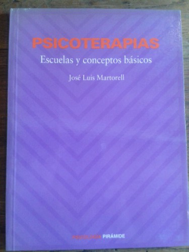 Portada del libro de PSICOTERAPIAS : ESCUELAS Y CONCEPTOS BÁSICOS