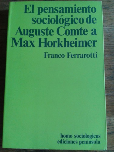 Portada del libro de EL PENSAMIENTO SOCIOLÓGICO DE AUGUSTE COMTE A MAX HORKHEIMER