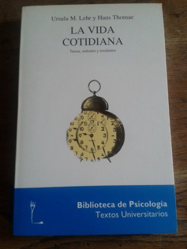 Portada del libro de LA VIDA COTIDIANA : TAREAS, MÉTODOS, RESULTADOS