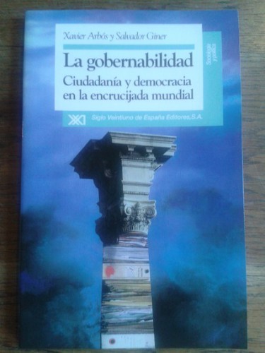 Portada del libro de GOBERNABILIDAD : CIUDADANÍA Y DEMOCRACIA EN LA ENCRUCIJADA MUNDIAL