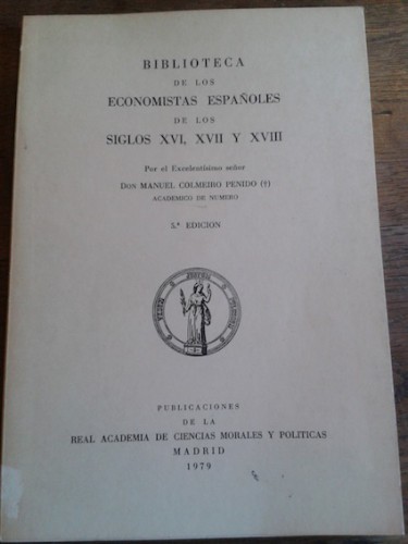 Portada del libro de BIBLIOTECA DE LOS ECONOMISTAS ESPAÑOLES DE LOS SIGLOS XVI. XVII y XVIII