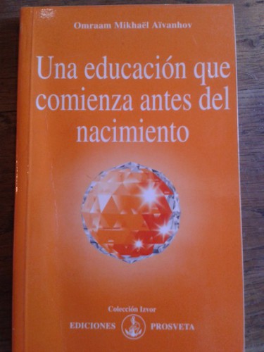 Portada del libro de UNA EDUCACIÓN QUE COMIENZA ANTES DEL NACIMIENTO