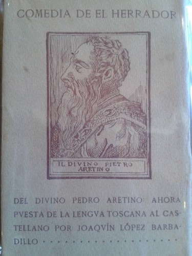 Portada del libro de COMEDIA DE EL HERRADOR, del azote de príncipes y gran demostrador de vicios y virtudes. Ahora puesta...