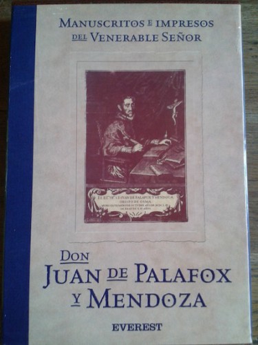 Portada del libro de MANUSCRITOS E IMPRESOS DEL VENERABLE SEÑOR DON JUAN DE PALAFOX Y MENDOZA