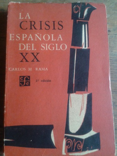 Portada del libro de LA CRISIS ESPAÑOLA DEL SIGLO XX