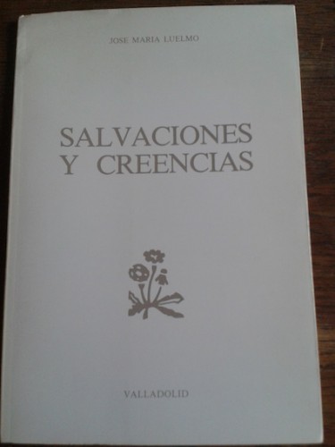 Portada del libro de SALVACIONES Y CREENCIAS (dedicado)