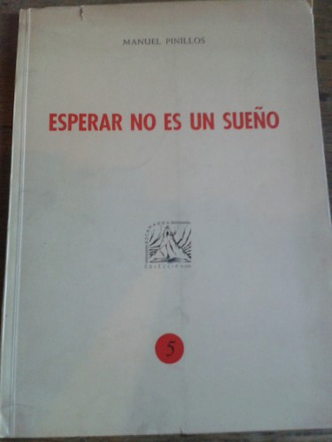 Portada del libro de ESPERAR NO ES UN SUEÑO (dedicado)