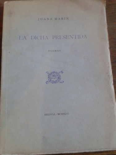 Portada del libro de LA DICHA PRESENTIDA (dedicado)
