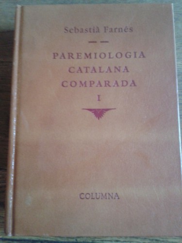 Portada del libro de PAREMIOLOGIA CATALANA COMPARADA. I. A