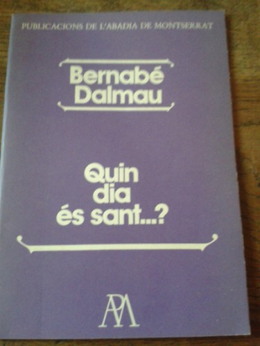 Portada del libro de QUIN DIA ÉS SANT... ?