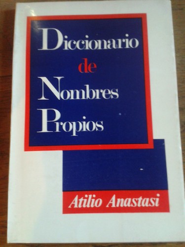 Portada del libro de DICCIONARIO DE NOMBRES PROPIOS