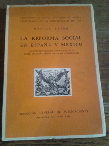 Portada del libro de LA REFORMA SOCIAL EN ESPAÑA Y MÉXICO. Apuntes históricos y principales leyes sobre desamortización de...