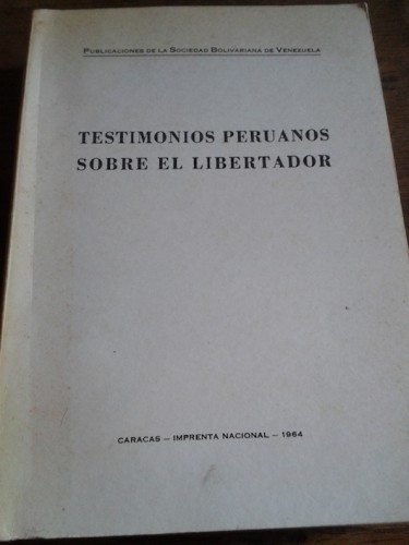 Portada del libro de TESTIMONIOS PERUANOS SOBRE EL LIBERTADOR