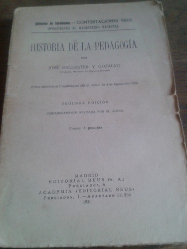 Portada del libro de HISTORIA DE LA PEDAGOGÍA (Obra ajustada al cuestionario oficial, único de 4 de Agosto de 1925)