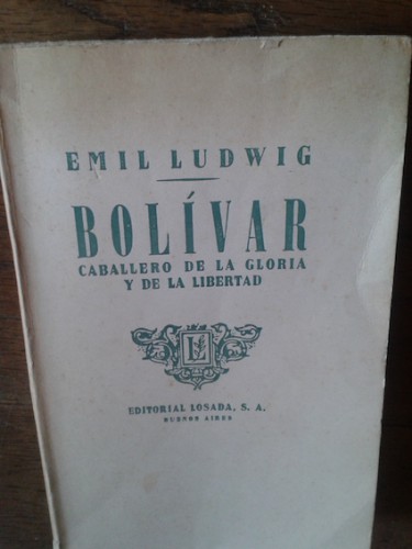 Portada del libro de BOLÍVAR, CABALLERO DE LA GLORIA Y DE LA LIBERTAD