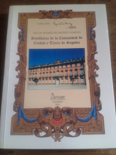 Portada del libro de SEMBLANZA DE LA COMUNIDAD DE CIUDAD Y TIERRA DE SEGOVIA