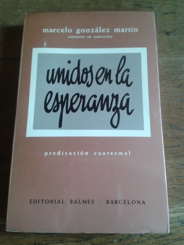 Portada del libro de UNIDOS EN LA ESPERANZA. Predicación cuaresmal