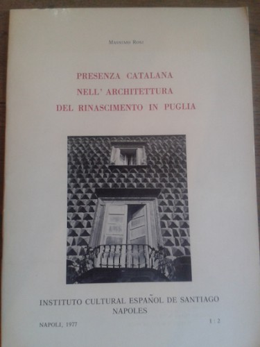 Portada del libro PRESENZA CATALANA NELL'ARCHITETTURA DEL RINASCIMENTO IN PUGLIA