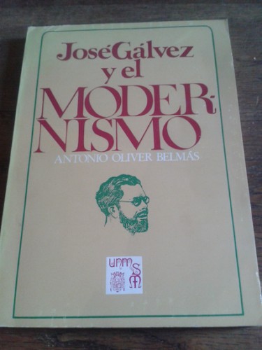 Portada del libro de JOSÉ GÁLVEZ Y EL MODERNISMO