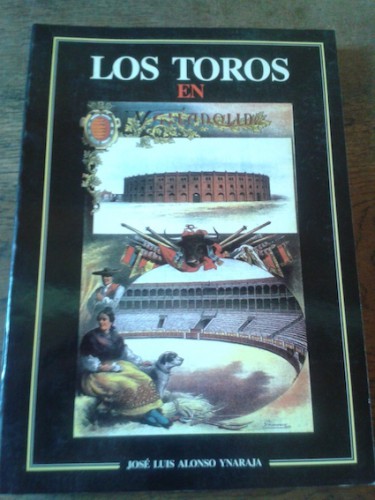 Portada del libro de LOS TOROS EN VALLADOLID