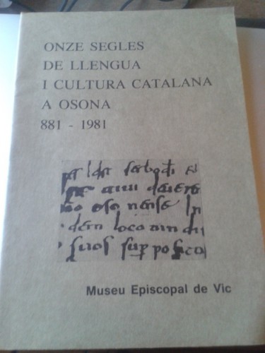 Portada del libro de ONZE SEGLES DE LLENGUA I CULTURA CATALANA A OSONA. 881-1981