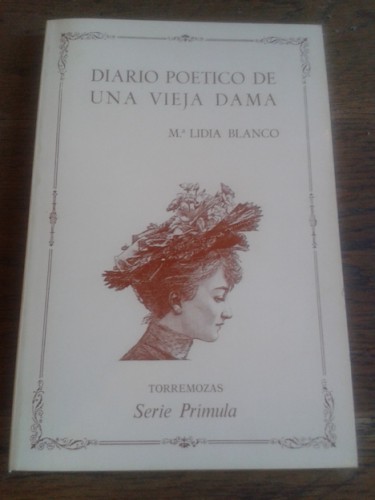 Portada del libro de DIARIO POÉTICO DE UNA VIEJA DAMA (dedicado)