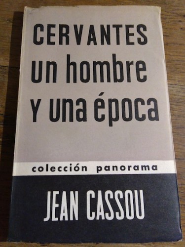 Portada del libro de CERVANTES, UN HOMBRE Y UNA ÉPOCA