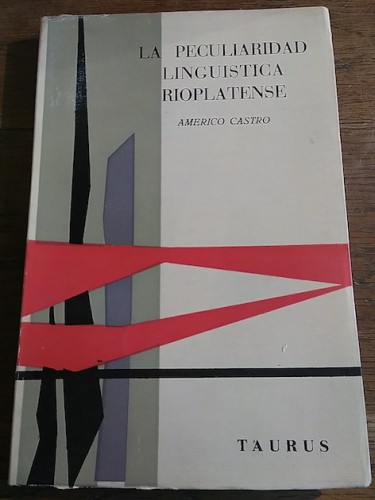 Portada del libro de LA PECULIARIDAD LINGÜÍSTICA RIOPLATENSE