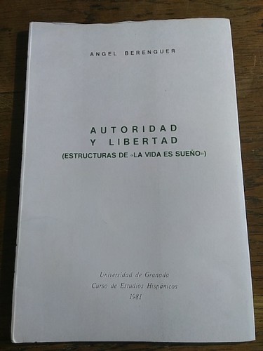 Portada del libro de AUTORIDAD Y LIBERTAD (Estructuras de 