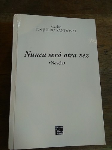 Portada del libro de NUNCA SERÁ OTRA VEZ