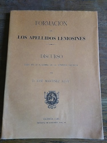 Portada del libro de LOS APELLIDOS LEMOSINES. Discurso leído en la Academia de la juventud católica (facsímil)