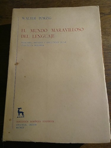 Portada del libro de EL MUNDO MARAVILLOSO DEL LENGUAJE. Problemas, métodos y resultados de la lingüística moderna