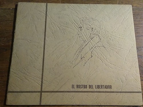 Portada del libro de EL ROSTRO DEL LIBERTADOR