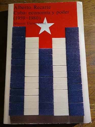 Portada del libro de CUBA : ECONOMÍA Y PODER (1959-1980)
