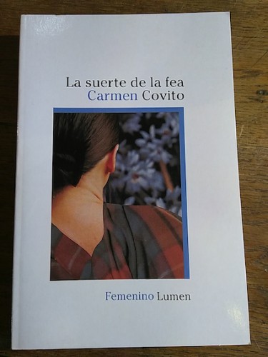 Portada del libro de LA SUERTE DE LA FEA