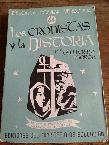 Portada del libro de LOS CRONISTAS Y LA HISTORIA