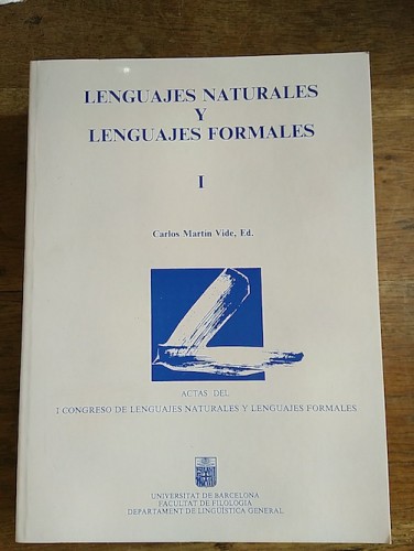 Portada del libro de LENGUAJES NATURALES Y LENGUAJES FORMALES. Actas del I Congreso de lenguajes naturales y lenguajes formales