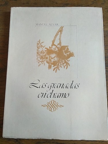 Portada del libro de LAS GRANADAS EN EL RAMO