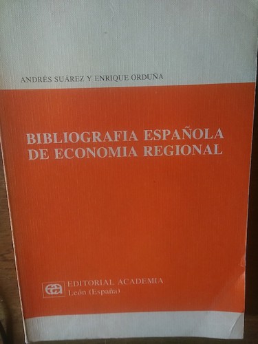 Portada del libro BIBLIOGRAFIA ESPAÑOLA DE ECONOMIA REGIONAL.