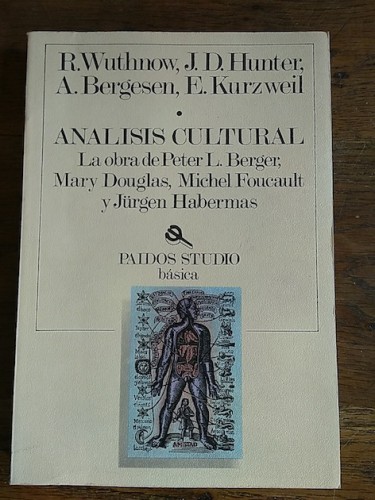 Portada del libro de ANÁLISIS CULTURAL. La obra de Peter L. Berger, Mary Douglas, Michel Foucault, y Jürgen Habermas