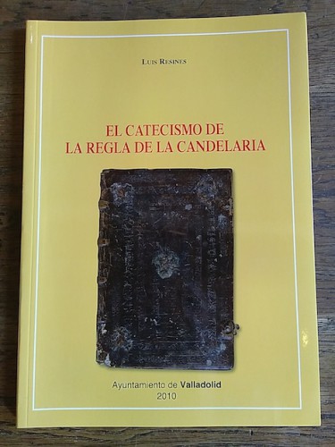 Portada del libro de EL CATECISMO DE LA REGLA DE LA CANDELARIA