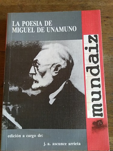Portada del libro de POESÍA EN MIGUEL DE UNAMUNO, LA (UNAMUNO POESÍA)