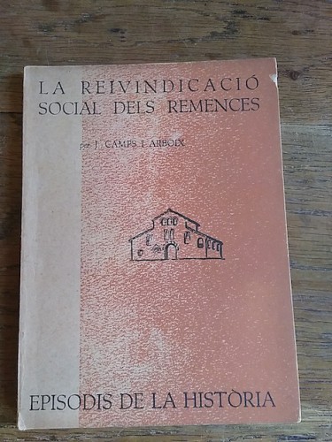 Portada del libro de LA REIVINDICACIÓ SOCIAL DELS REMENCES