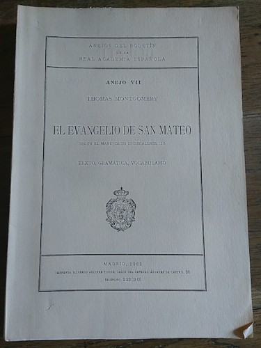 Portada del libro de EL EVANGELIO DE SAN MATEO SEGÚN EL MANUSCRITO ESCURIALENSE I.I.6. Texto, gramática, vocabulario