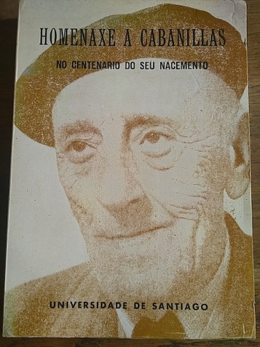 Portada del libro de HOMENAXE A CABANILLAS NO CENTENARIO DO SEU NACEMENTO